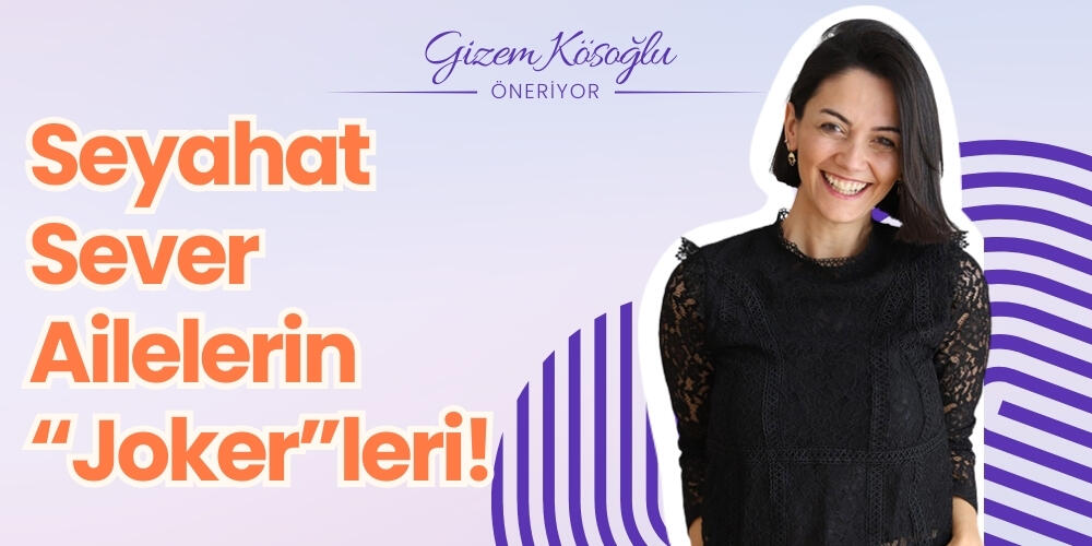 Seyahat Sever Ailelerin "Joker"leri